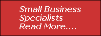 Small Business Specialists.  Read More...